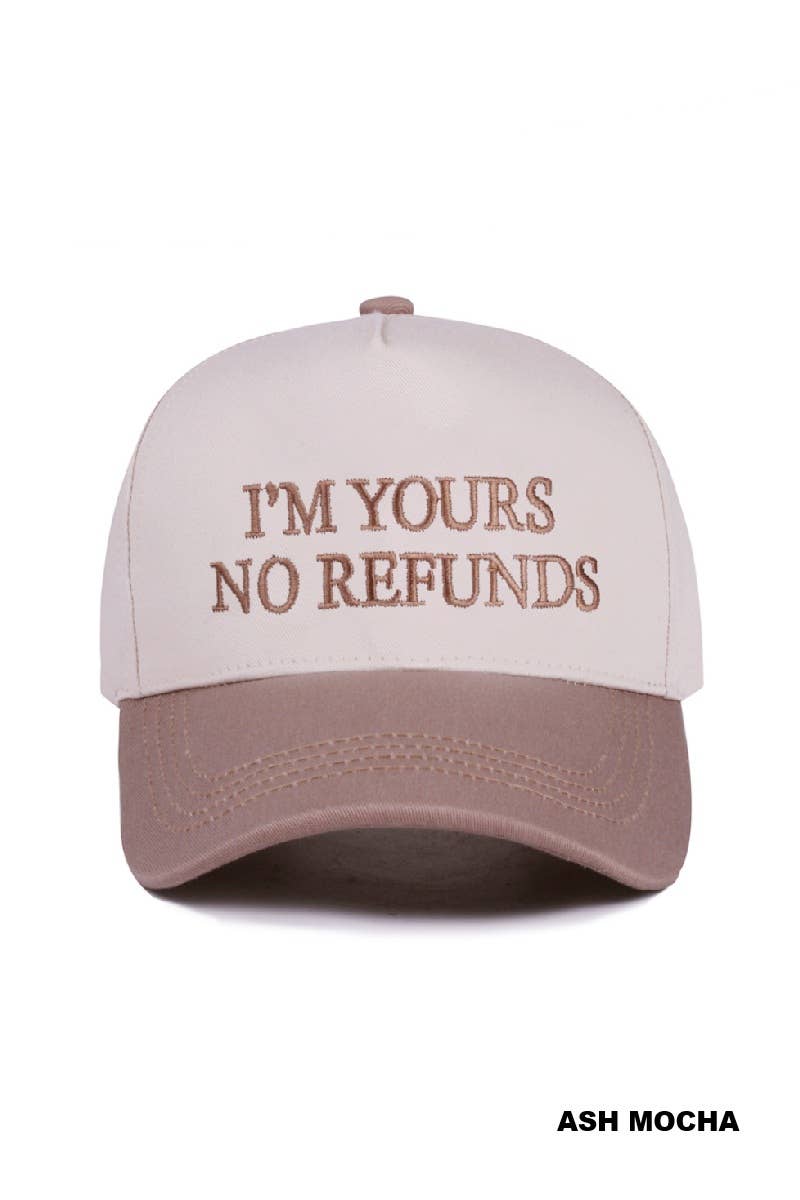 I'm Yours No Refunds Two Tone Canvas Cotton Cap