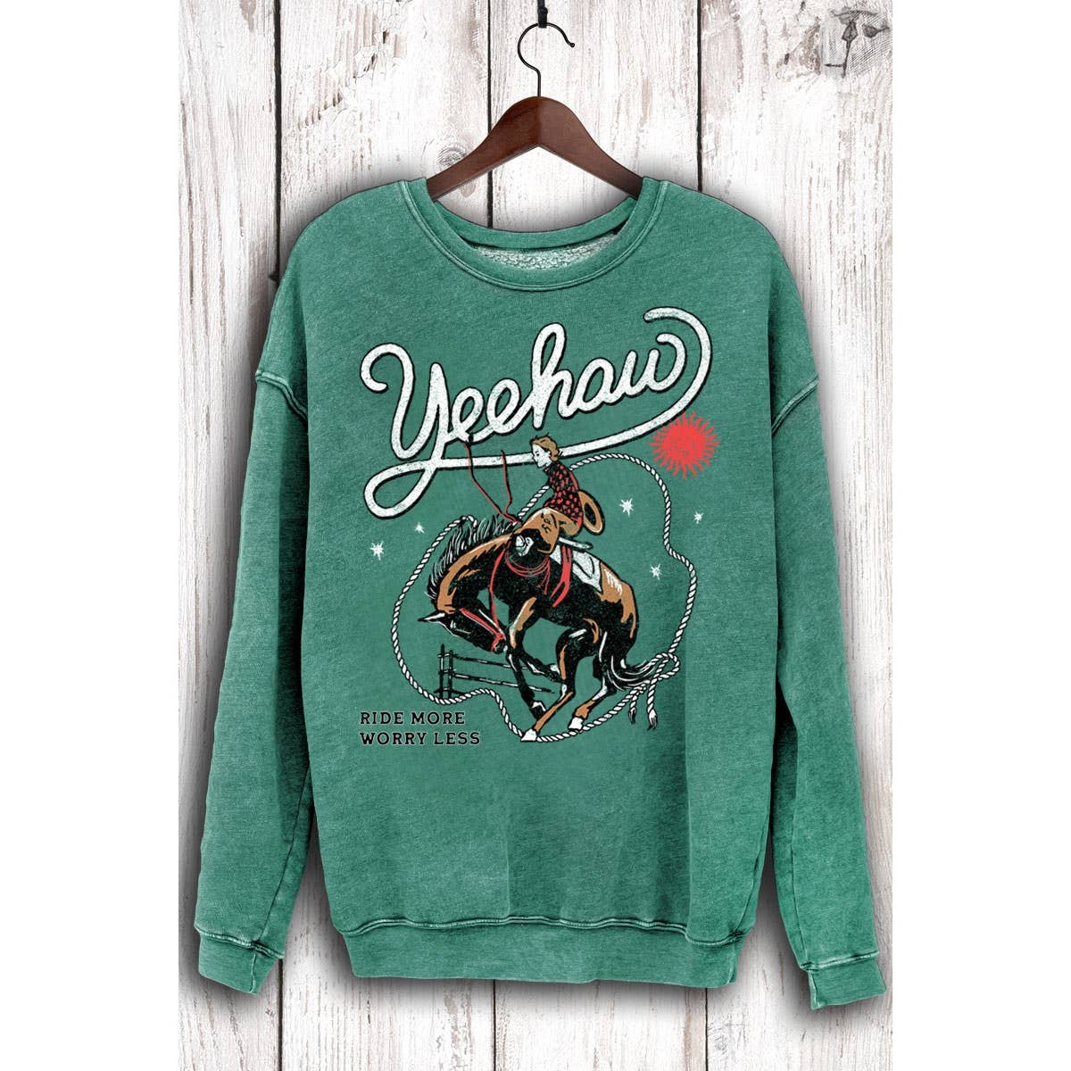 YEEHAW RIDE MORE WORRY LESS MINERAL SWEATSHIRTS