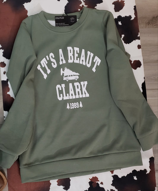 It's a Beaut Clark! Sweatshirt