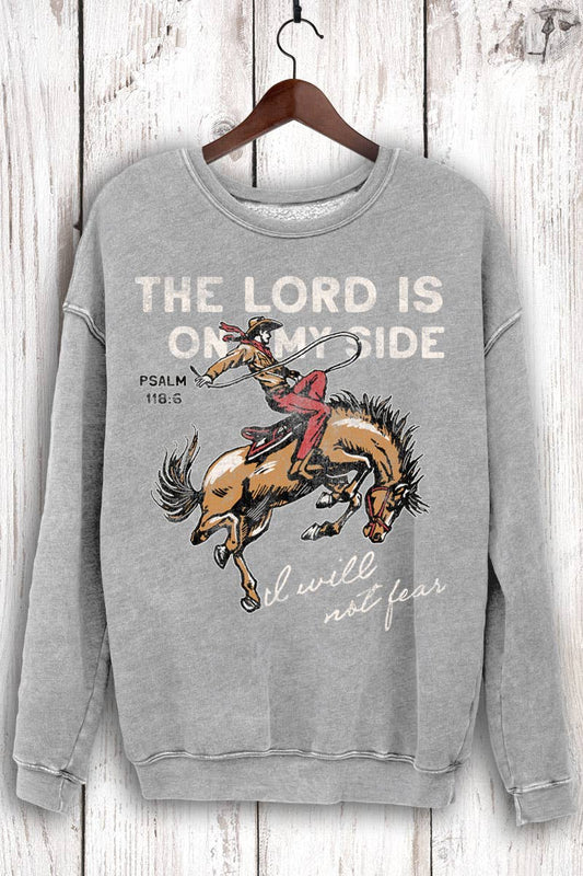 THE LORD IS ON MY SIDE MINERAL SWEATSHIRTS