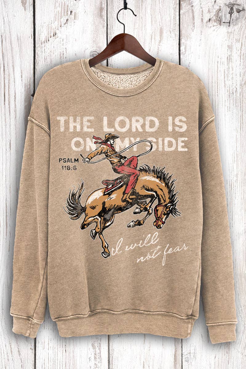 THE LORD IS ON MY SIDE MINERAL SWEATSHIRTS