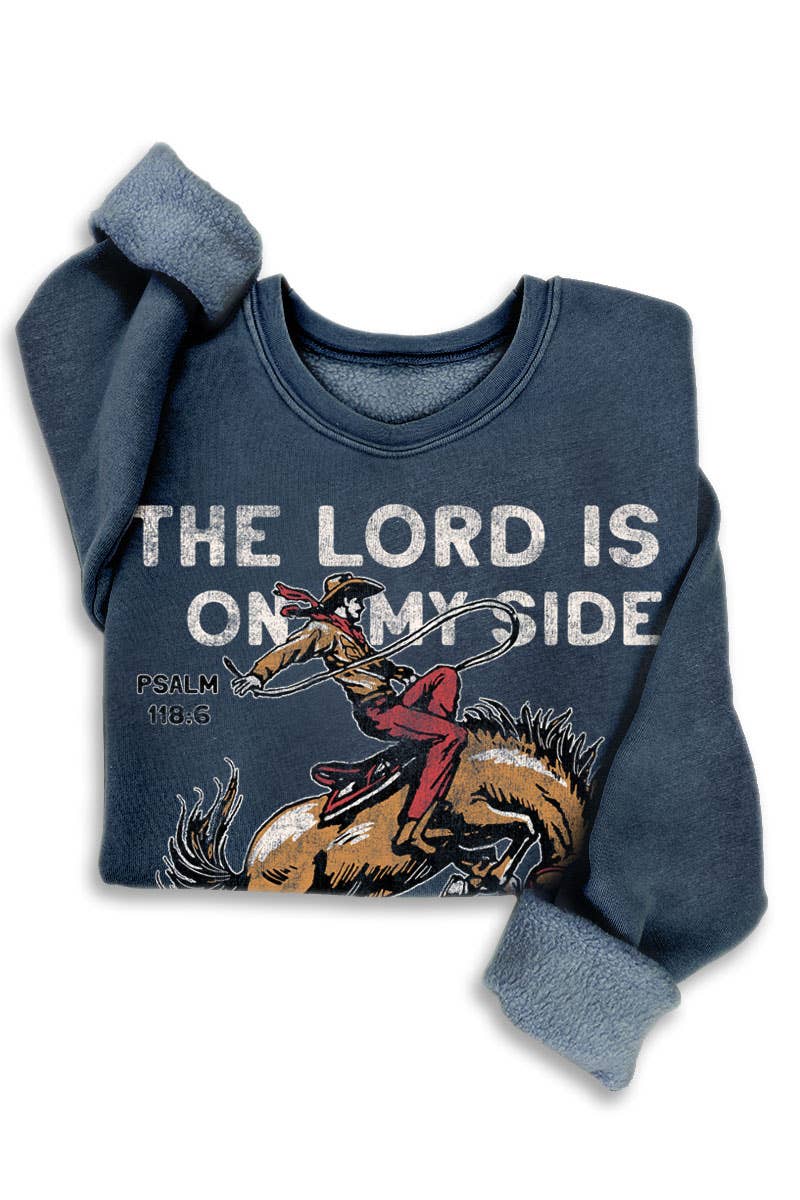 THE LORD IS ON MY SIDE MINERAL SWEATSHIRTS